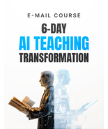 Email Course - 6-Day AI Teaching Transformation - Free Shipping - $45.93 MXN