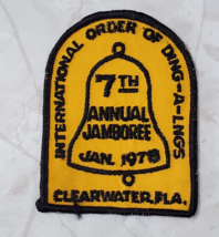 International Order of Ding-A-Lings 7th Annual Jamboree 1978 Patch - $9.95