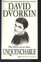 Unquenchable Dvorkin, David - $7.84