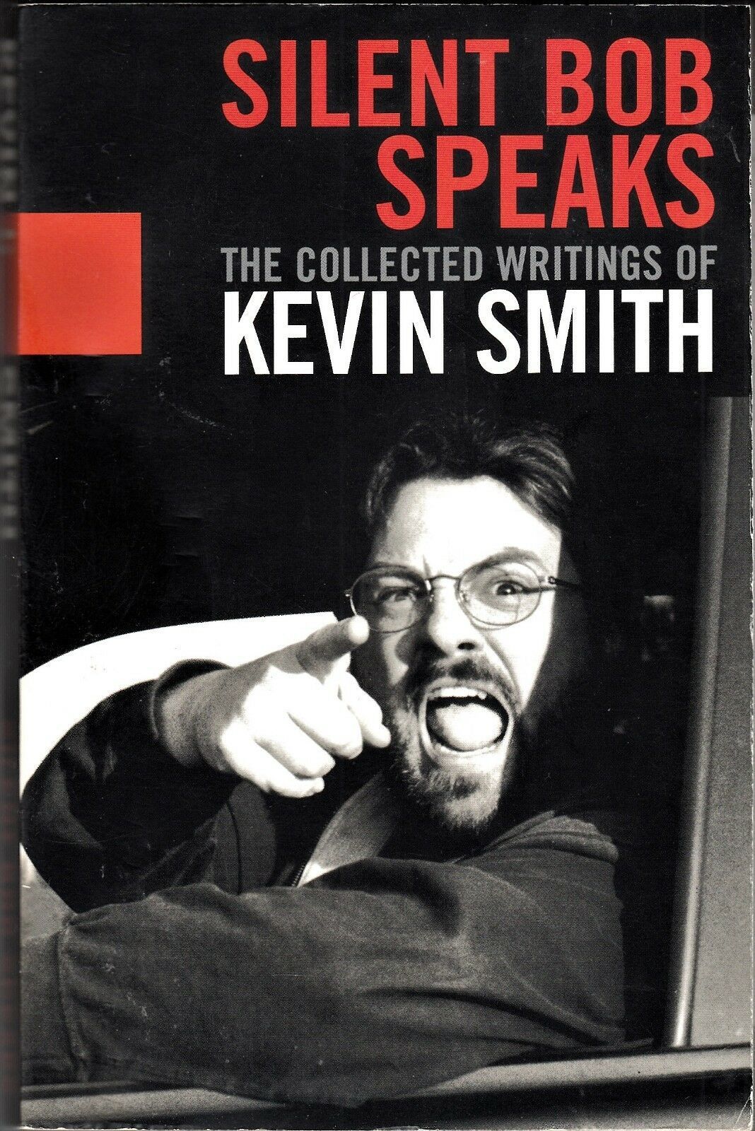 SILENT BOB SPEAKS: THE COLLECTED WRITINGS OF KEVIN SMITH (2005) TPB 1st - $7.19