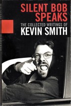 Silent Bob Speaks: The Collected Writings Of Kevin Smith (2005) Tpb 1st - £5.65 GBP