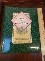 Vtg Valley View Women’s Club A Taste Of Tradition Cookbook North Carolina 1995 - £5.11 GBP