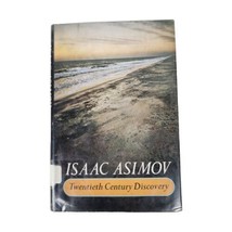 Isaac Asimov Twentieth Century Discovery Hardcover Book 1st Edition 1st Printing - £15.77 GBP
