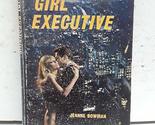 Girl Executive [Paperback] Bowman, Jeanne - £7.85 GBP