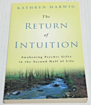 The Return of Intuition: Awakening Psychic Gifts... by Harwig, Kathryn Paperback - £5.48 GBP