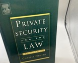 Private Security and the Law by Charles Nemeth (2004, Hardcover, Revised... - $29.69
