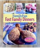 Family Fun Fast Family Dinners : 100 Wholesome Kid-Friendly Recipes Your... - £3.94 GBP