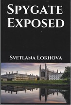 Spygate Exposed by Svetlana Lokhova pbk 2021 ~ Russia &amp; 2016 Trump campaign - £11.90 GBP