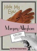 Hide My Eyes (Albert Campion) Paperback – Bargain Price, November 16, 2010 by Ma - £7.86 GBP