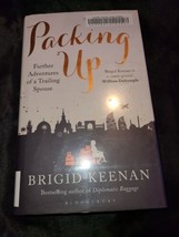 Packing Up: Further Adventures of a Trailing Spouse By Brigid Keenan - £6.36 GBP