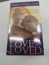To Love and Be Loved The Difficult Yoga of Relationship by Stephen Levine 33882 - £35.60 GBP