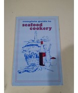 Vintage Cook Book complete guide to seafood cookery - $13.06
