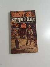 Stanger In Dodge By Robert Bell 1983 paperback fiction novel - £4.65 GBP