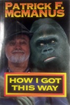 How I Got This Way by Patrick F. McManus / 1994 Hardcover 1st Ed. Humor - £4.54 GBP