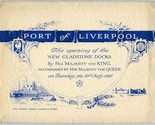 Port of Liverpool Booklet 1927 Opening New Gladstone Docks by King &amp; Queen  - $74.17