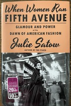 When Women Ran Fifth Avenue: Glamour and Power at the Dawn of American:V... - $13.57