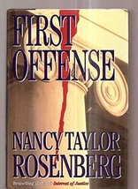 First Offense [Aug 01, 1994] Rosenberg, Nancy Taylor - $1.99