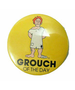 Vtg GROUCH OF THE DAY Button / Pin 1979 Funny Novelty Award Gift Pinback 3&quot; - £7.85 GBP