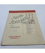 SHEET MUSIC, SWAYING SILVER BIRCHES BY CHARLES LESLIE, THE WILLIS MUSIC CO  - $16.32 CAD