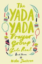 The Yada Yada Prayer Group Gets Real (Yada Yada Series) [Paperback] Jackson, Net - £5.82 GBP