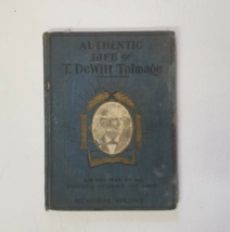 T DeWitt Talmage Authentic Life Antique Memorial of American Christian Preacher - £8.56 GBP