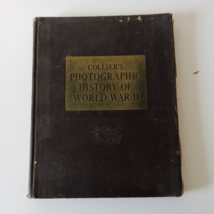 Vintage 1946 Collier&#39;s Photographic History of World War II Hardcover - £11.07 GBP
