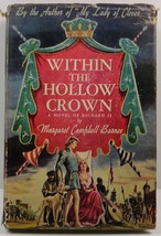 Within The Hollow Crown Margaret Campbell Barnes 1947  - £4.11 GBP