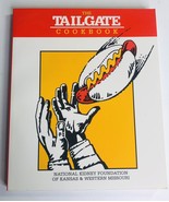 The Tailgating Cookbook National Kidney Foundation - £7.65 GBP
