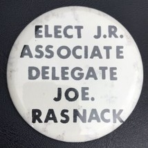 Elect J.R. Associate Delegate Vintage Pin Button Joe Rasnack - $9.89