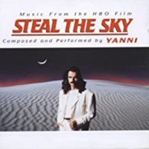  Steal the Sky: Music from the HBO Film by Yanni Cd - £8.57 GBP