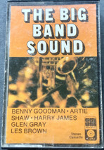 Vintage &quot;THE BIG BAND SOUND&quot; Cassette Tape - Goodman, Shaw, James, Gray, Brown - £3.83 GBP