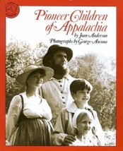 Pioneer Children of Appalachia Anderson, Joan - $2.49