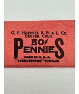 One Hundred One Cent Coin Wrappers C.F. Hoeckel B.B. &amp; Co. Denver, Color... - £50.54 GBP