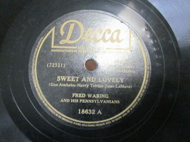 10&quot; 78 Rpm Record Decca 18632 Fred Waring Sweet &amp; Lovely / Our Waltz - £7.85 GBP