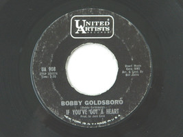 Bobby Goldsboro / 45 rpm /  If You&#39;ve Got A Heart / If You Wait For Love - £5.99 GBP