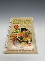 The Cooking Lite Feeling Right Cookbook Recipes Spiral 1980 by Hunt-Wesson - $12.57