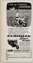 1962 Print Ad Cushman Super Eagle Motor Scooters Made in Lincoln,Nebraska - £7.86 GBP