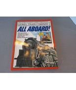 LIONEL TRAIN COMPANY ALL ABOARD! TOY TRAINS 251 PGS SOFTCOVER BOOK - $14.78 CAD