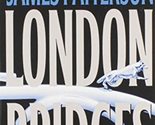 London Bridges (Alex Cross, 10) [Mass Market Paperback] Patterson, James - $2.93