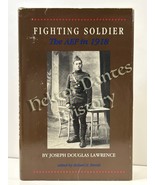 Fighting Soldier: The AEF in 1918 by Joseph Douglas Lawrence (1985 Hardc... - $19.75