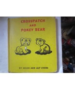 Vintage 1947 Helen &amp; Alf Evers Crosspatch and Pokey Bear 2 in 1 Book - £14.52 GBP