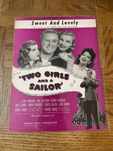 Sweet And Lovely Two Girls And A Sailor Sheet Music - £14.93 GBP