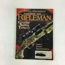 March 2001 American Rifleman Magazine Gearing Up For Spring Turkeys Opti... - $4.12