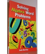Solving Algebra Word Problems Barclay, Judith M. - $48.99