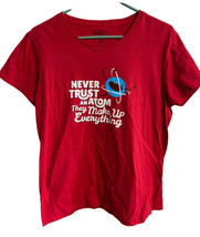 Snoro Tees  T Shirt Mens Size L  Never Trust a Atom Crew Neck Short Slee... - £4.16 GBP