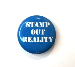 Stamp Out Reality Vintage Pin Button Pinback 1.25&quot; Blue &amp; White - £9.76 GBP