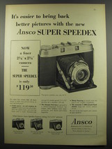 1955 Ansco Super Speedex Camera Ad - It&#39;s easier to bring back better pictures  - £14.45 GBP