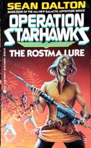 The Rostma Lure (Operation Starhawks #4) by Sean Dalton / 1991 Ace SF - £1.79 GBP
