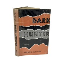 Dark Hunter I Spit on Your Graves Vernon Sullivan HC DJ 1957 Key Publishing - $213.75