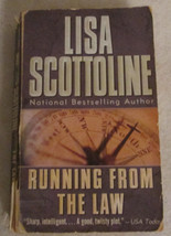 Running from the Law   Lisa Scottoline, paperback - $3.25